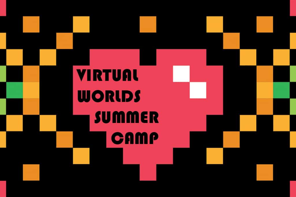 Virtual Worlds Summer Camp